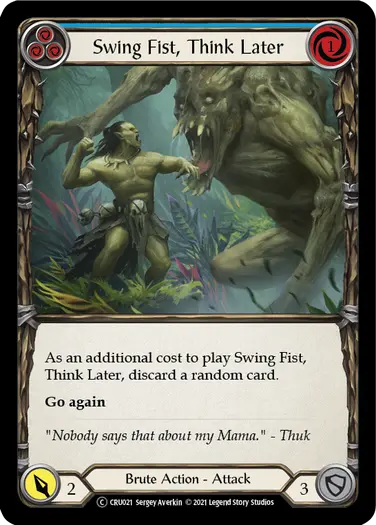 Swing Fist, Think Later